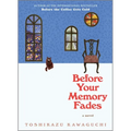 Before Your Memory Fades