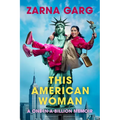 This American Woman: A One-In-A-Billion Memoir