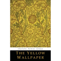 The Yellow Wallpaper