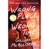 Wrong Place Wrong Time - Paperback