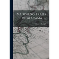 Vanishing Trails of Atacama. --