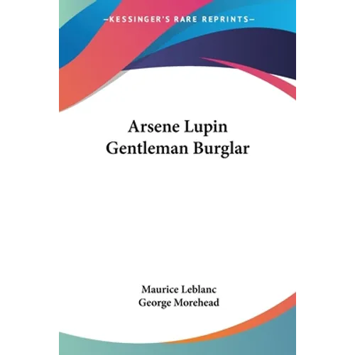 Arsene Lupin Gentleman Burglar
