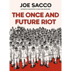 The Once and Future Riot