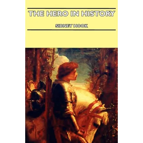 The Hero in History
