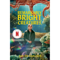 Remarkably Bright Creatures [Mti]