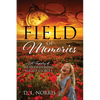 Field of Memories: A Tapestry of Heartwarming Short Stories - Paperback