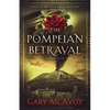 The Pompeian Betrayal - Paperback