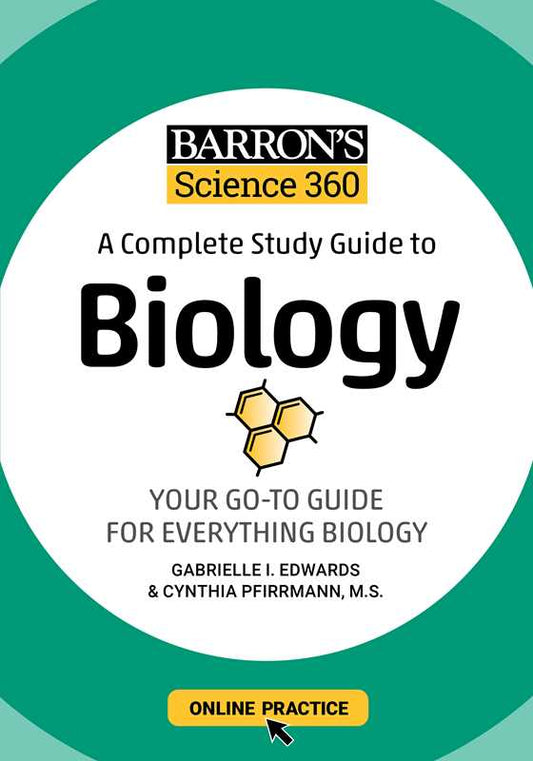 Barron's Science 360: A Complete Study Guide to Biology with Online Practice by Gabrielle I. Edwards: Paperback; 504 pages / English