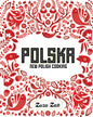 Polska: New Polish Cooking - Hardcover
