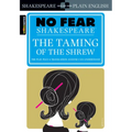 The Taming of the Shrew: No Fear Shakespeare Side-By-Side Plain English