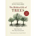 The Hidden Life of Trees: What They Feel, How They Communicate--Discoveries from a Secret World
