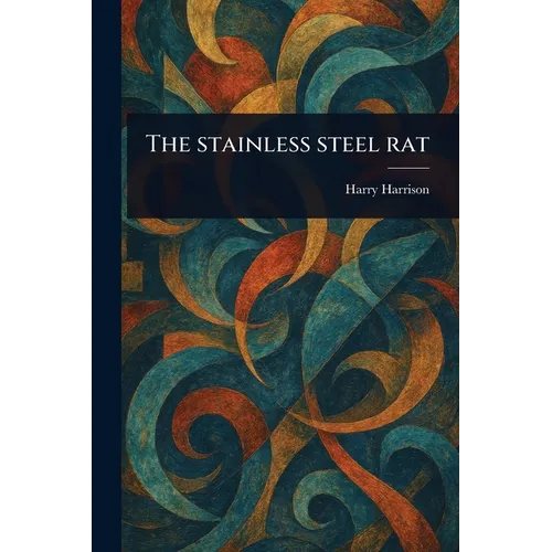 The Stainless Steel Rat