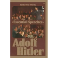 In His Own Words: The Essential Speeches of Adolf Hitler