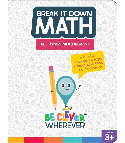 Carson Dellosa Education - Break It Down All Things Measurement Reference Book
