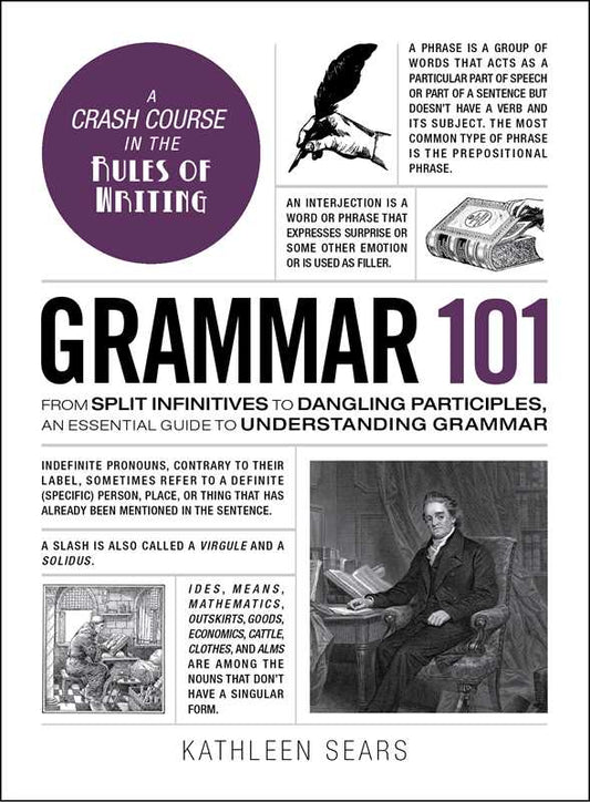 Grammar 101 by Kathleen Sears: Hardcover; 288 pages / English