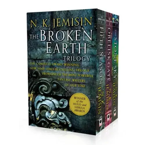 The Broken Earth Trilogy: The Fifth Season, the Obelisk Gate, the Stone Sky