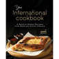 Your International Cookbook: A Book of Global Recipes with Bold and Exotic Flavors - Paperback