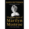 The Last Days of Marilyn Monroe: A True Crime Thriller - Paperback