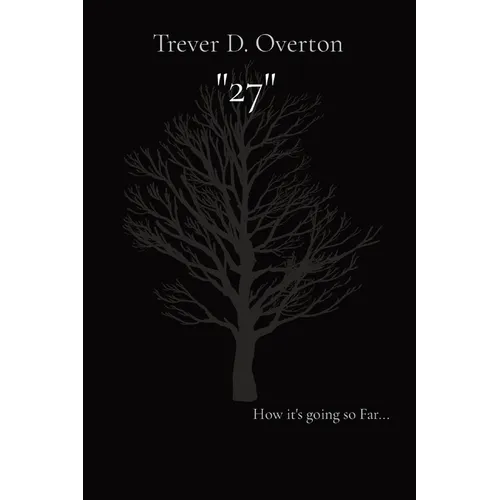 "27": How it's going so Far... - Paperback