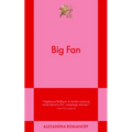 Big Fan: An 831 Stories Romance