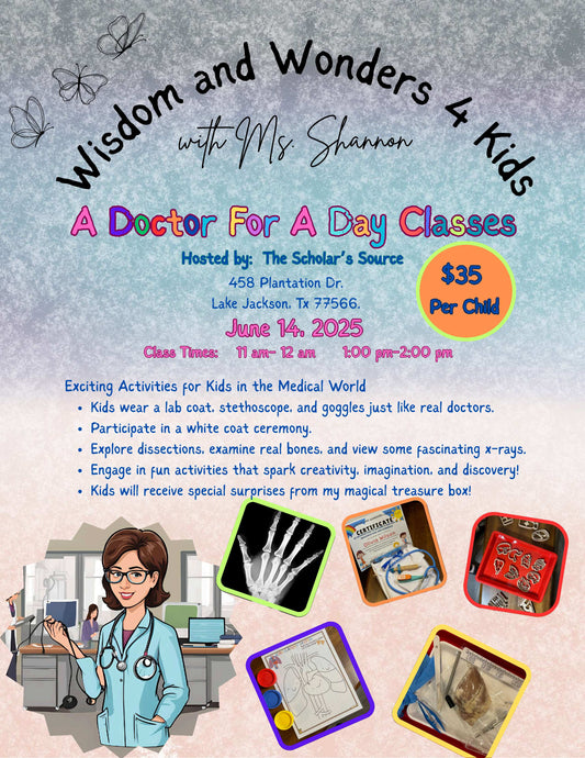 Doctor For a Day Class June 14th 1:00pm-2:00pm