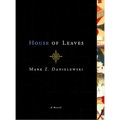 House of Leaves