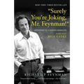 Surely You're Joking, Mr. Feynman!: Adventures of a Curious Character