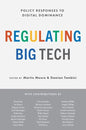 Regulating Big Tech: Policy Responses to Digital Dominance - Paperback