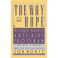 The Way of Hope: Michio Kushi's Anti-AIDS Program