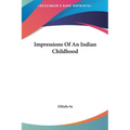 Impressions of an Indian Childhood