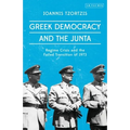Greek Democracy and the Junta: Regime Crisis and the Failed Transition of 1973
