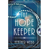 The Hope Keeper - Hardcover