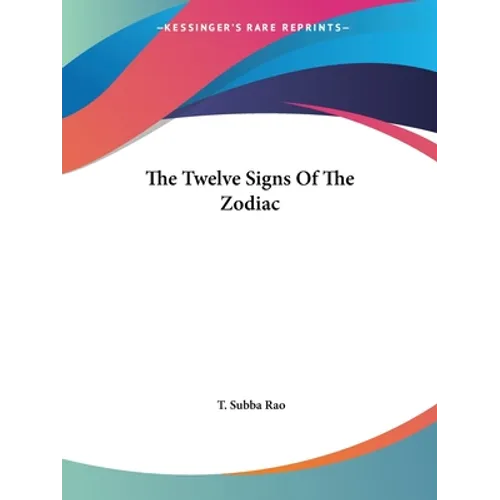 The Twelve Signs Of The Zodiac