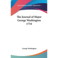 The Journal of Major George Washington 1754
