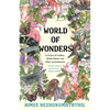 World of Wonders: In Praise of Fireflies, Whale Sharks, and Other Astonishments - Paperback