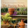 The Potting Bench: 60 Daily Garden Devotions with the Master Gardener - Hardcover